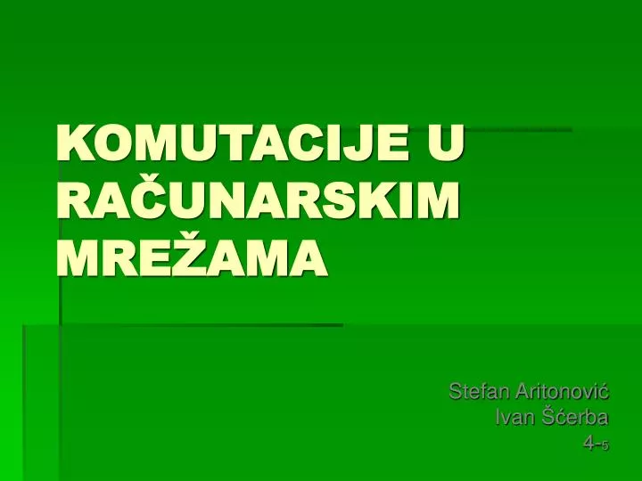 komutacije u ra unarskim mre ama