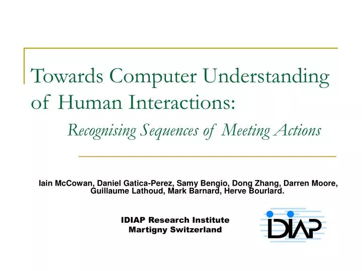 towards computer understanding of human interactions recognising sequences of meeting actions