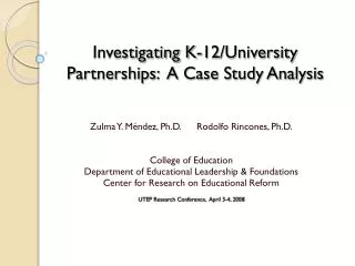 Investigating K-12/University Partnerships: A Case Study Analysis