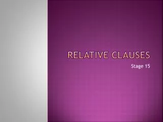 Relative Clauses