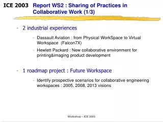Report WS2 : Sharing of Practices in Collaborative Work (1/3)