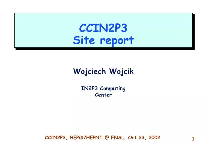 ccin2p3 site report