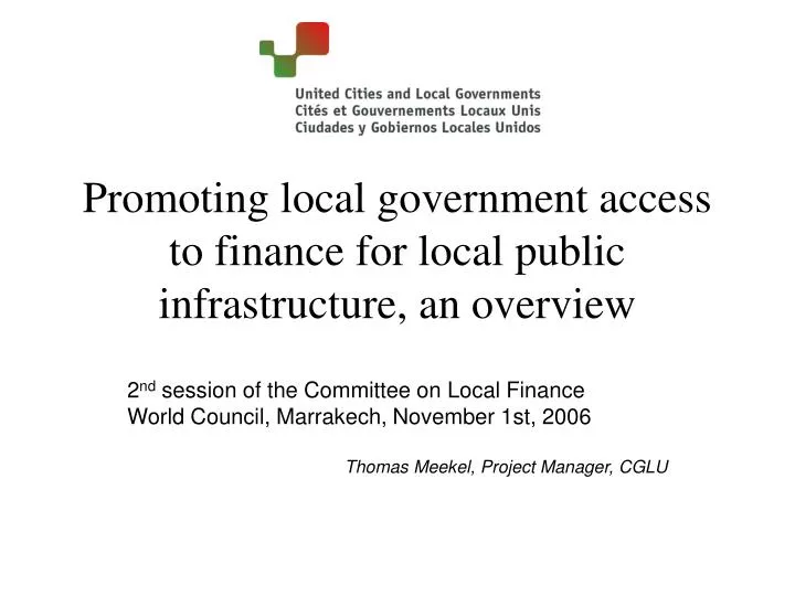 promoting local government access to finance for local public infrastructure an overview