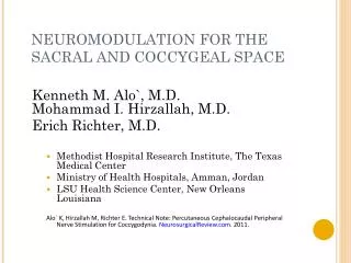 NEUROMODULATION FOR THE SACRAL AND COCCYGEAL SPACE