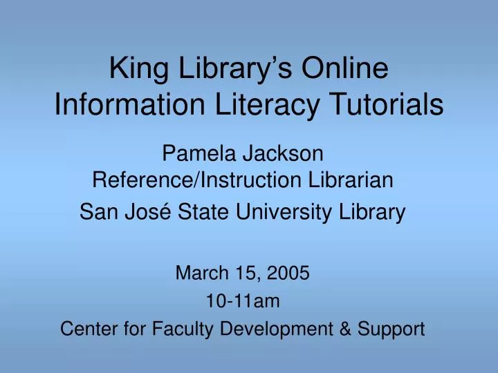 king library s online information literacy tutorials