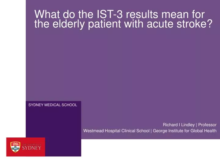 what do the ist 3 results mean for the elderly patient with acute stroke
