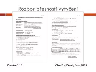 rozbor p esnosti vyty en