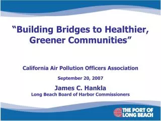 California Air Pollution Officers Association September 20, 2007