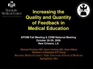 Increasing the Quality and Quantity of Feedback in Medical Education
