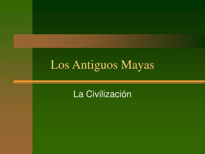los antiguos mayas