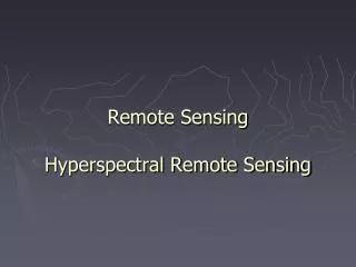 Remote Sensing Hyperspectral Remote Sensing
