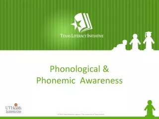 Phonological &amp; Phonemic Awareness