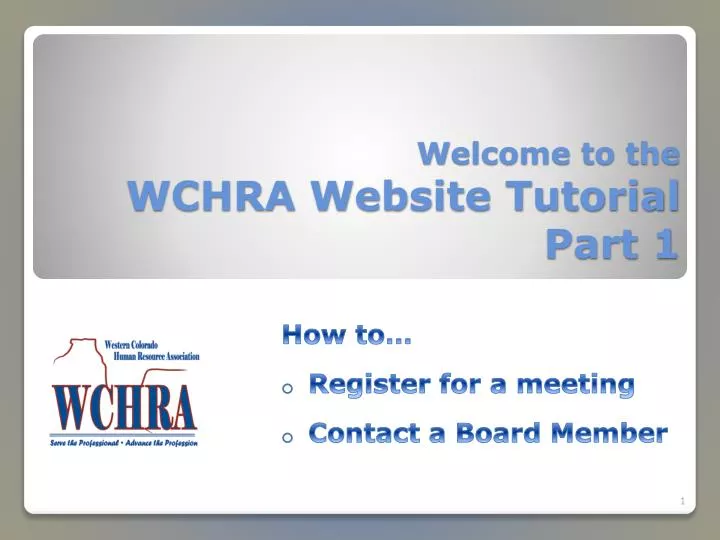 w elcome to the wchra website tutorial part 1