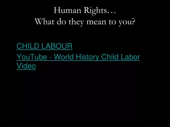 human rights what do they mean to you