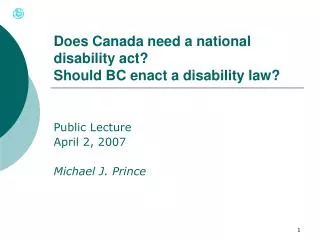 Does Canada need a national disability act? Should BC enact a disability law?