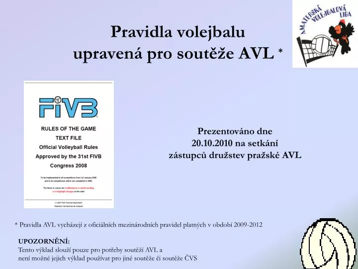 pravidla volejbalu upraven pro sout e avl