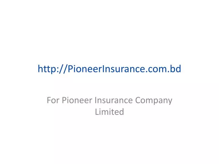 http pioneerinsurance com bd