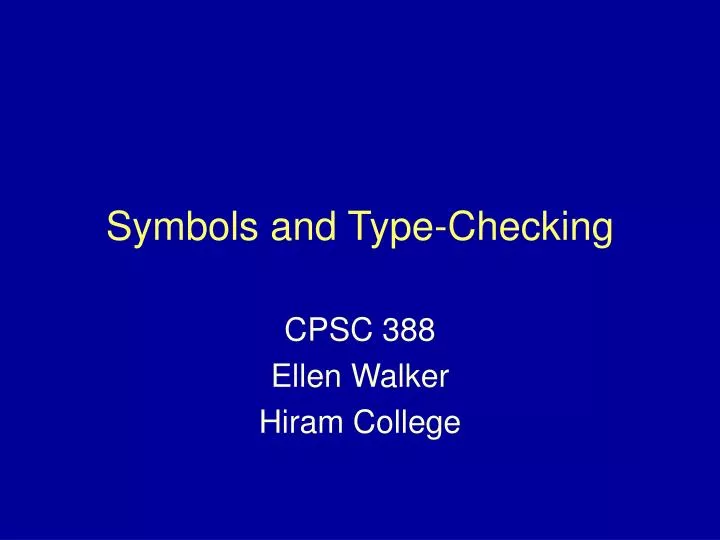 symbols and type checking