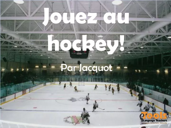 jouez au hockey