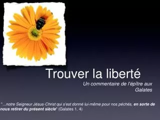 trouver la libert