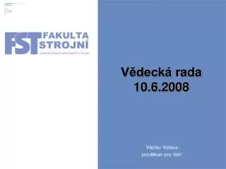 v deck rada 10 6 2008