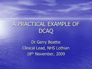 A PRACTICAL EXAMPLE OF DCAQ