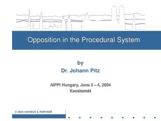 Opposition in the Procedural System