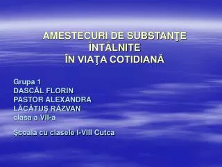 amestecuri de substan e nt lnite n via a cotidian