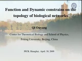 Function and Dynamic constrains on the topology of biological networks