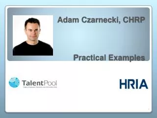 Adam Czarnecki, CHRP Practical Examples