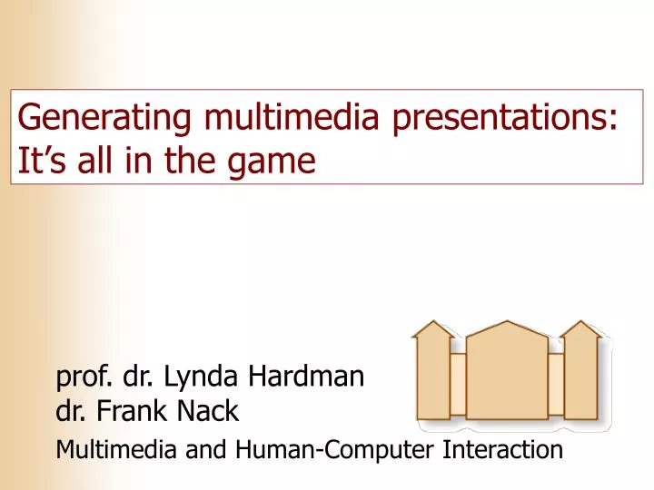 generating multimedia presentations it s all in the game