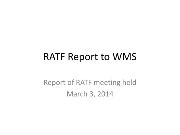 ratf report to wms