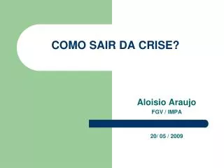 como sair da crise