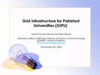 Grid Infrastructure for Pakistani Universities (GIPU)