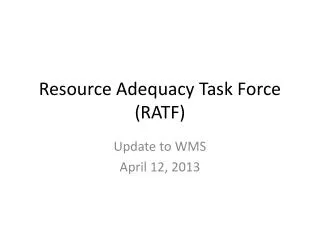 Resource Adequacy Task Force (RATF)
