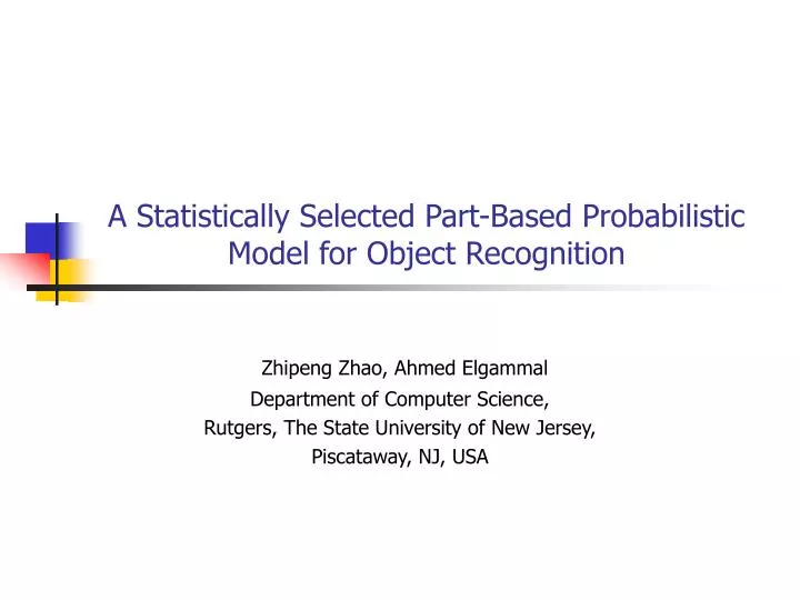 a statistically selected part based probabilistic model for object recognition