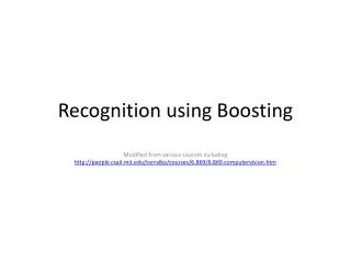 Recognition using Boosting