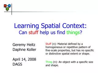 Learning Spatial Context: Can stuff help us find things ?