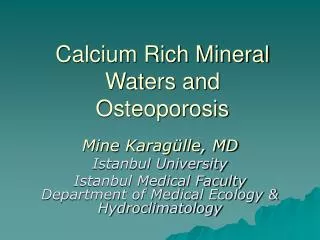 Calcium Rich Mineral Waters and Osteoporosis