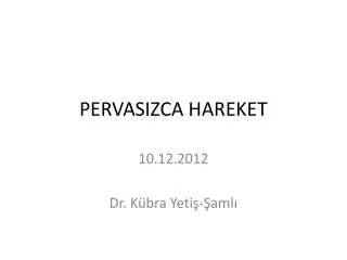 pervasizca hareket