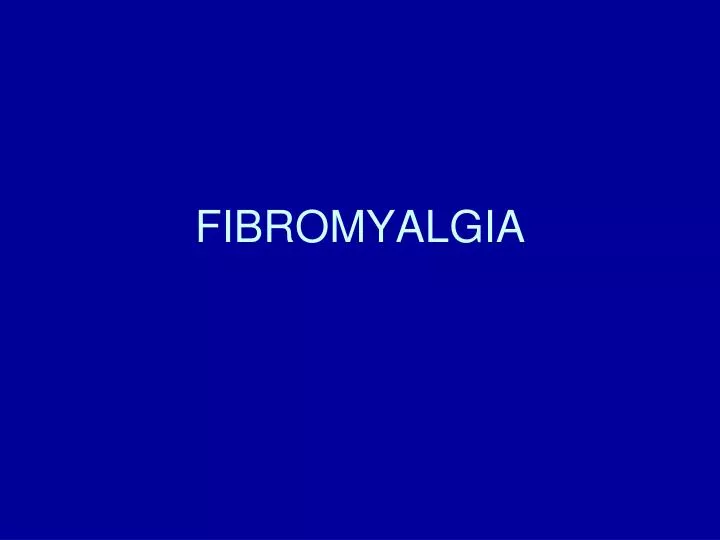 fibromyalgia