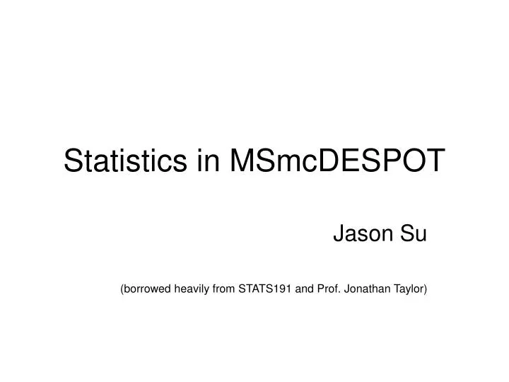 statistics in msmcdespot