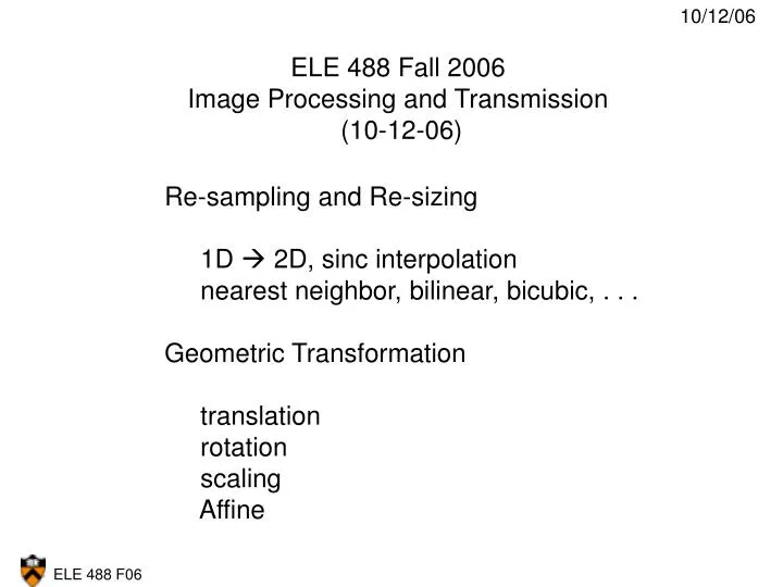 ele 488 fall 2006 image processing and transmission 10 12 06