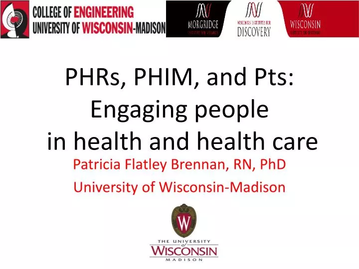 phrs phim and pts engaging people in health and health care