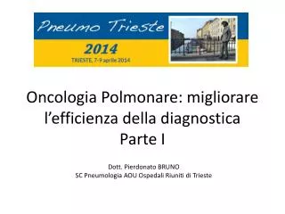 oncologia polmonare migliorare l efficienza della diagnostica parte i