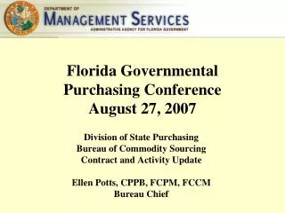 Florida Governmental Purchasing Conference August 27, 2007