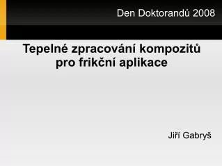 tepeln zpracov n kompozit pro frik n aplikace