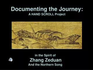 Documenting the Journey: A HAND SCROLL Project