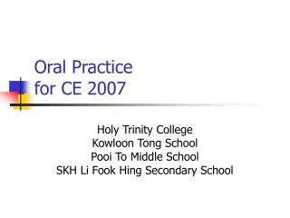 Oral Practice for CE 2007