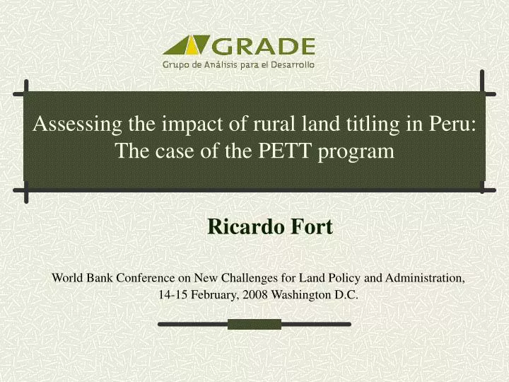 assessing the impact of rural land titling in peru the case of the pett program